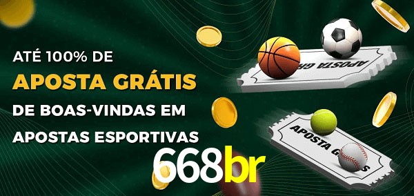 668br Ate 100% de Aposta Gratis